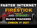 Supercharge firestick  android tv internet speed