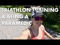Balancing Shift Work and Triathlon Training: A Week in the Life of a Paramedic