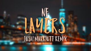 Famous NF - LAYERS (Josh Marriott Remix) Profile