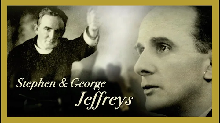 The Jeffreys Brothers & The British Pentecostal Mo...