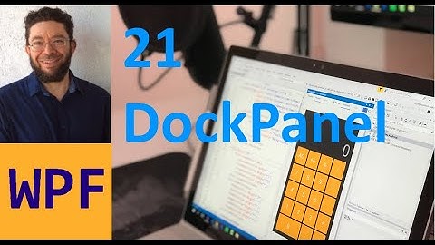 DockPanel - 21 - WPF C# en español