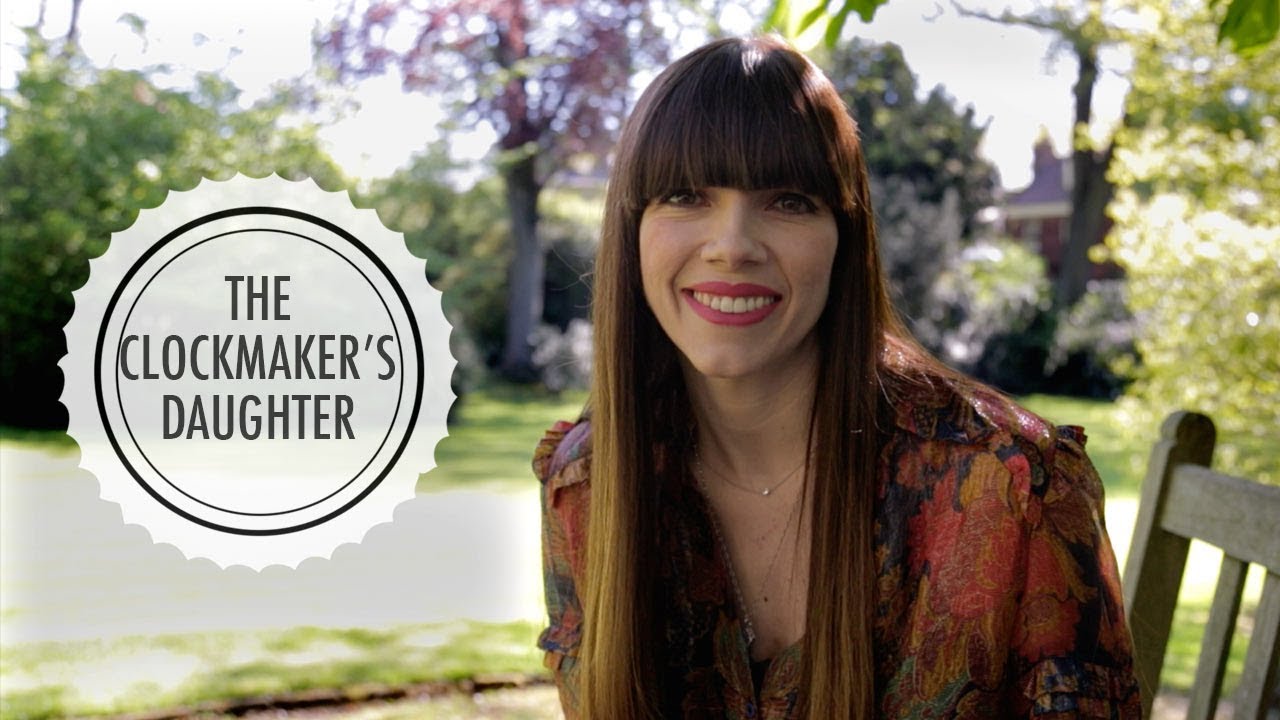 The Clockmaker's Daughter YouTube