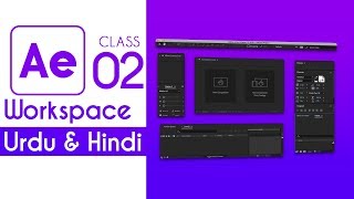Adobe After Effects CC Complete Training Class 02 - [Hindi / Urdu]
