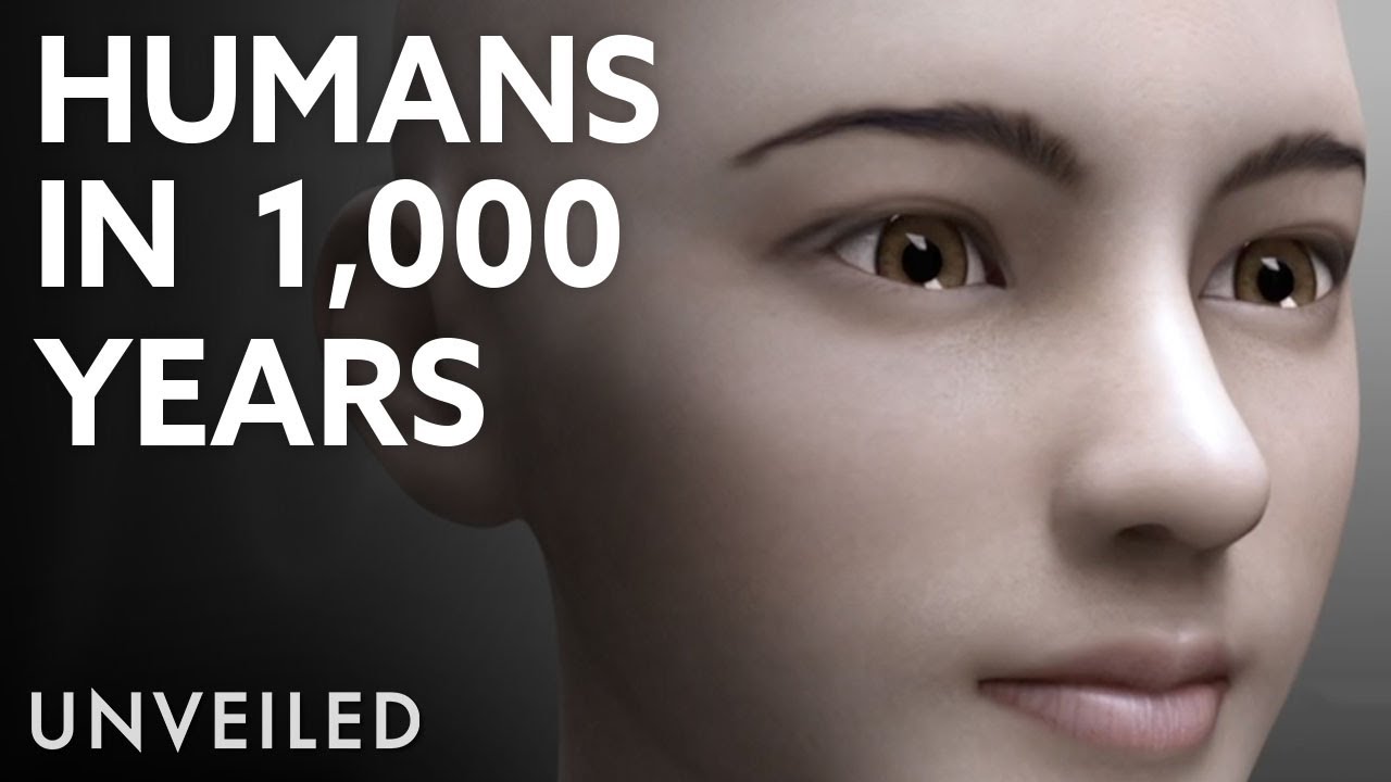 What Will Future Humans Look Like In 1000 Years Unveiled Youtube