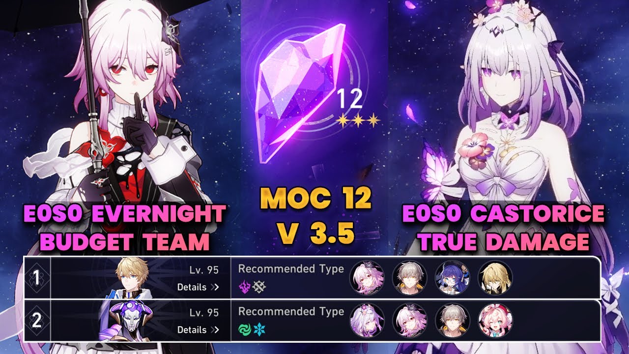 E0S0 Evernight Budget Team и E0S0 Castorice x Evernight True Damage | MOC12 | 3 звезды | HSR | V3...