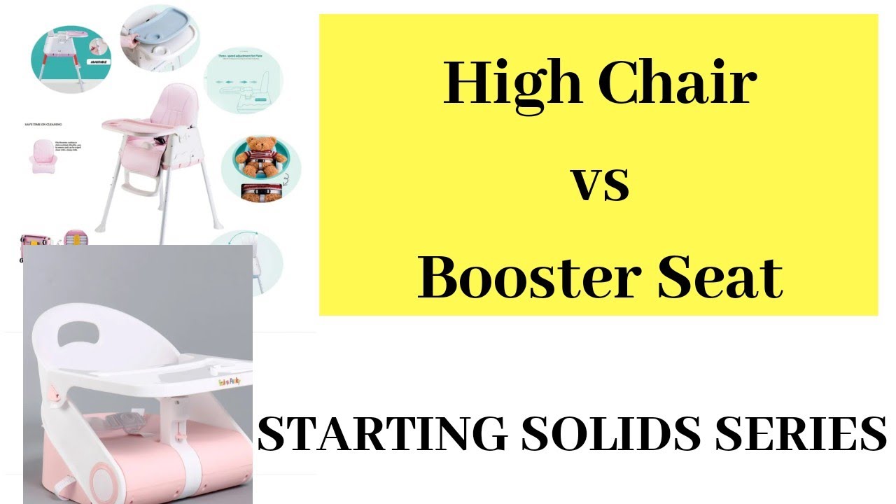 High Chair vs Booster Chair? What to buy for 6 months baby Starting