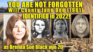 Will County Jane Doe found in 1981 New Lenox, Illinois, identified as Brenda Sue Black age 26