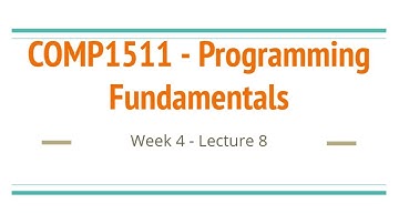 Lecture 8, COMP1511 - Programming Fundamentals 2020 Term 3