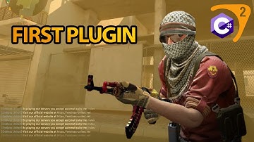 First Plugin Developing - CS 2 (CS#) | Raeyid
