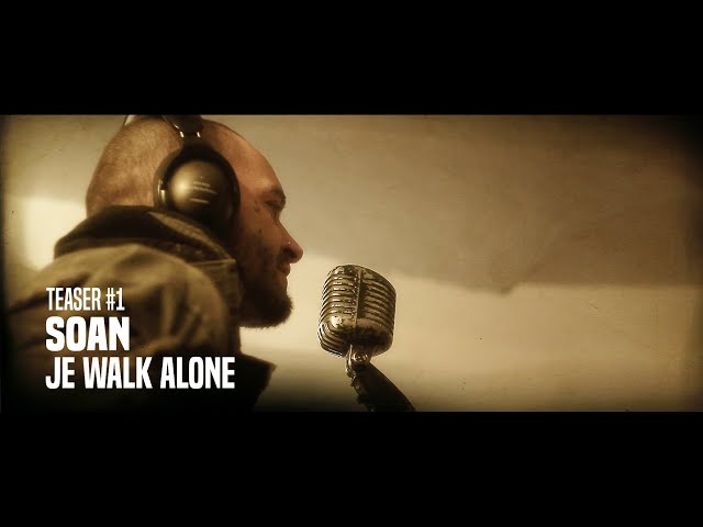 Soan - Je Walk Alone [ TEASER ]