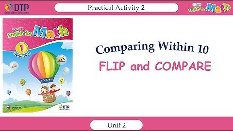 Grade 1- PA2 Flip and Compare (i-Learn English for Math)