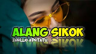 Download lagu Disco Minang || ALANG SIKOK || Zhello Apetatu