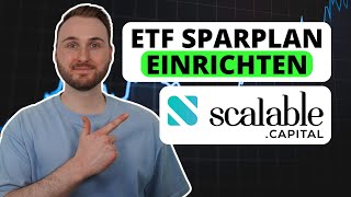 Scalable Capital ETF-Sparplan einrichten für Anfänger
