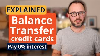 Balance Transfer credit cards explained  pay 0% interest on debt