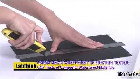 Composite Waterproof Materials Coefficient of Static Friction - Labthink