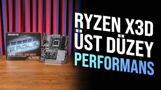 RYZEN X3D İŞLEMCİLİ PC TOPLAYACAKLAR İÇİN ÜST SEVİYE FİYAT/PERFORMANS ANAKART GIGABYTE X870E EAGLE