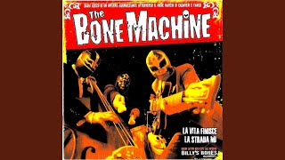 Video thumbnail of "The Bone Machine (IT) - Rock'n'roll zombie"