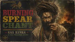 Roots Reggae (1976) [Unreleased Album] Burning Spear Chant