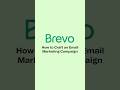 How to Craft An Email Campaign | #Brevo Bites #EmailMarketing #EmailMarketingTips
