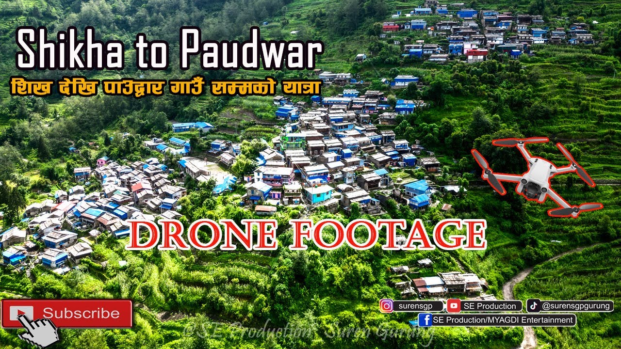 शिख देखि पाउद्वार गाउँ सम्मको यात्रा || Shikha to Paudwar_Drone Footage || Myagdi