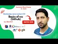 Basic of VCS: Git is a version control system for tracking code change