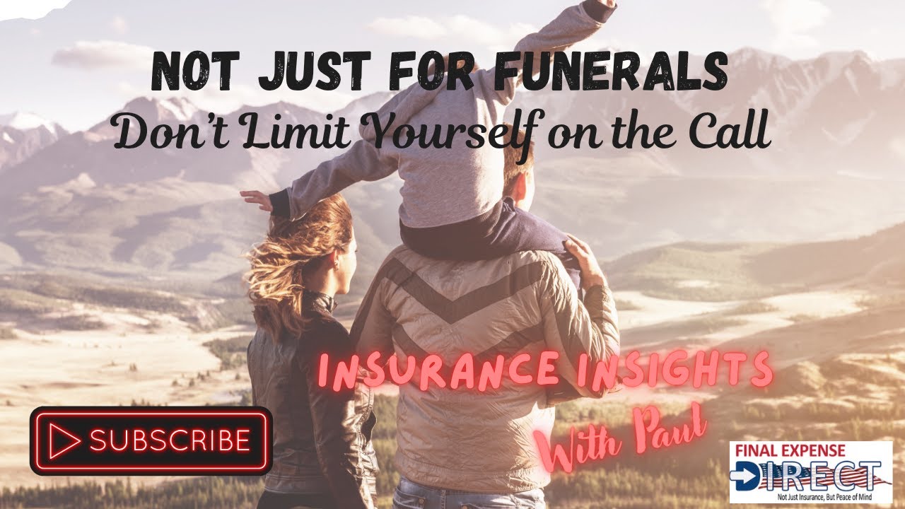 Insurance Insights with Paul/Why Final Expense Isn't Just for Funerals