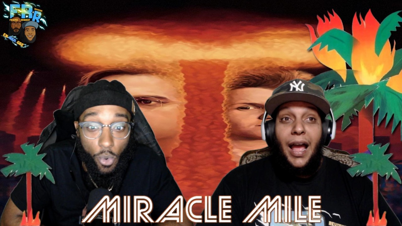 Miracle Mile (1988) | First Time Watching | FRR Request |