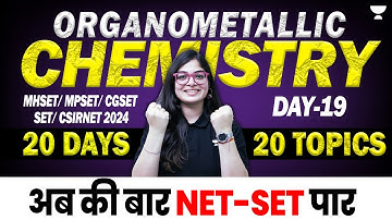 Complete Organometallic Chemistry CSIR NET | CSIR NET 2024 | MPH SET 2024 | Lekhanshu Singh