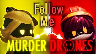 Cynu0026doll  Follow Me  Collab partinaj   Murder Drones Amv 