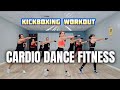 CARDIO DANCE FITNESS KICK BOXING WORKOUT CARDIO DANCE FITNESS KICK BOXING WORKOUT