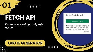 Fetch API quote generator #1 - Environment set up and project demo