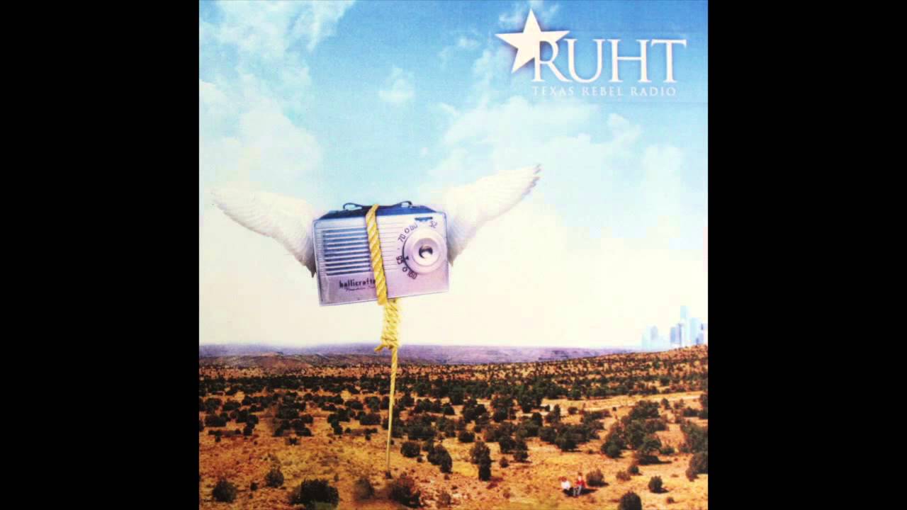 Ruht - Texas Rebel Radio (Texas Rebel Radio EP 2005)