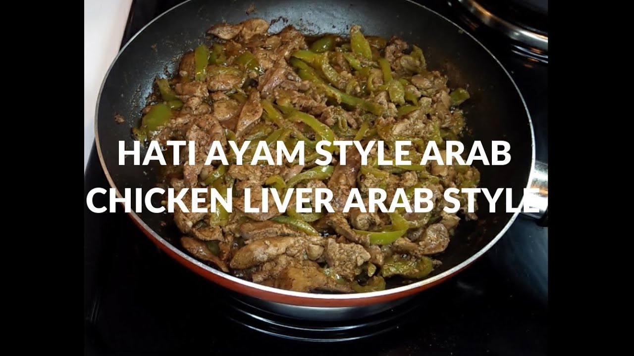 Cara Orang Arab Masak Hati Ayam | Liver Alexander's Egyptian Style
