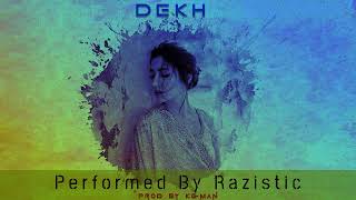 Razistic - Dekh Indian Rap Song 2022 Prod By Keman