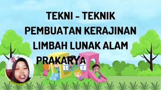 PEMBELAJARAN PRAKARYA KERAJINAN BAHAN LUNAK ALAM KELAS 7