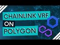 Using Chainlink VRF on Polygon