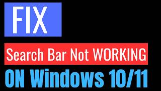SOLVED - Search Bar Not Working on Windows 11/10 – Quick & Easy Solutions