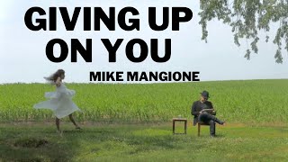 Mike Mangione - Giving Up On You (Alternate Take)