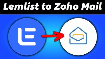 How to Connect Lemlist with Zoho Mail