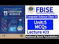 Class 11 Computer | Chapter 5 Exercise | MCQS | FBISE New Syllabus | NBF