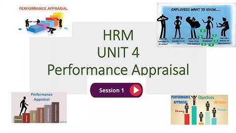 HRM-Unit 4- Performance Appraisal