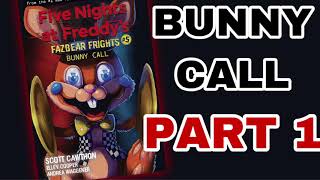 AUDIOBOOK FNAF  Bunny Call Part 1