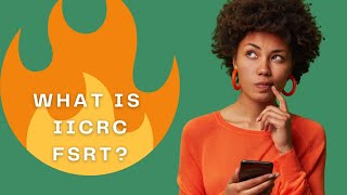 What Is Iicrc Fsrt?