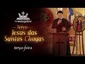 #2 Terço Jesus das Santas Chagas I terça-feira
