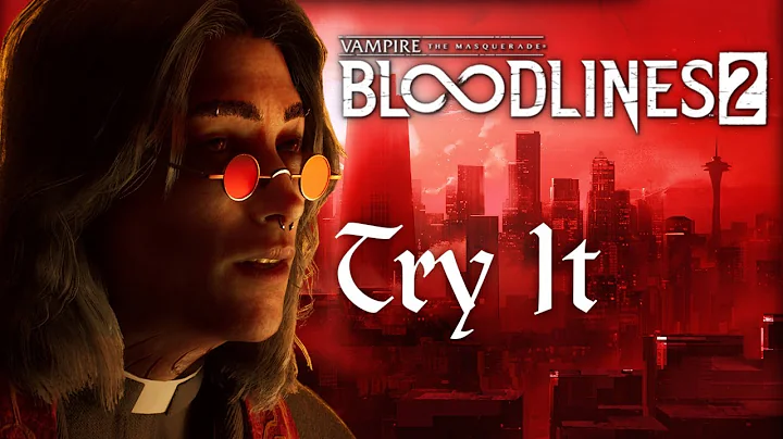 Bloodlines 2 is a Worthy (If Imperfect) Sequel