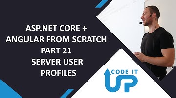 BUILDING an APP with ASP.NET Core & Angular - Part 21 - Server User Profiles