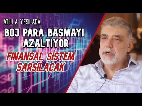 BOJ PARA BASMAYI AZALTIYOR FİNANSAL SİSTEM SARSILACAK