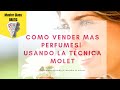 Como vender mas perfumes, usando la tecnica Molet