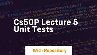 Cs50p lecture 5 unit tests