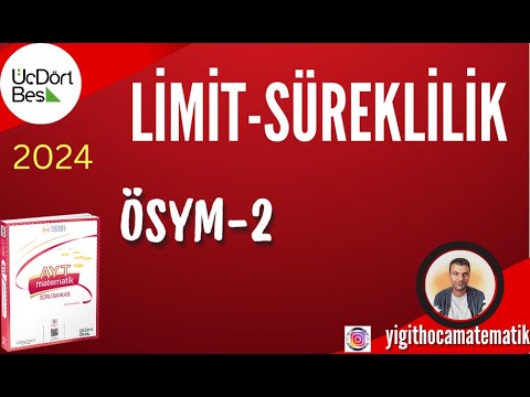 345 AYT MATEMATİK SB 2024 | LİMİT SÜREKLİLİK | ÖSYM 2